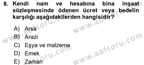 İnşaat ve Gayrimenkul Muhasebesi Dersi 2016 - 2017 Yılı (Vize) Ara Sınav Soruları 8. Soru