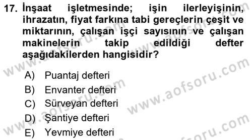 İnşaat ve Gayrimenkul Muhasebesi Dersi 2018 - 2019 Yılı 3 Ders Sınav Soruları 17. Soru