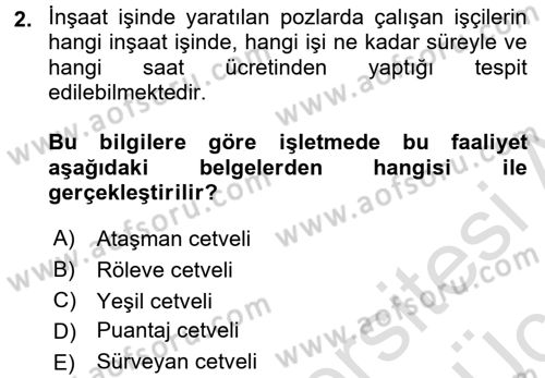 İnşaat ve Gayrimenkul Muhasebesi Dersi 2018 - 2019 Yılı 3 Ders Sınav Soruları 2. Soru