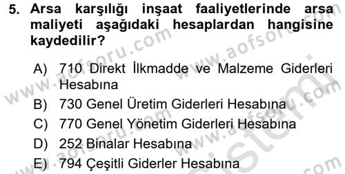 İnşaat ve Gayrimenkul Muhasebesi Dersi 2018 - 2019 Yılı 3 Ders Sınav Soruları 5. Soru