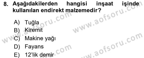 İnşaat ve Gayrimenkul Muhasebesi Dersi 2018 - 2019 Yılı 3 Ders Sınav Soruları 8. Soru