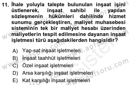 İnşaat ve Gayrimenkul Muhasebesi Dersi 2018 - 2019 Yılı (Vize) Ara Sınav Soruları 11. Soru