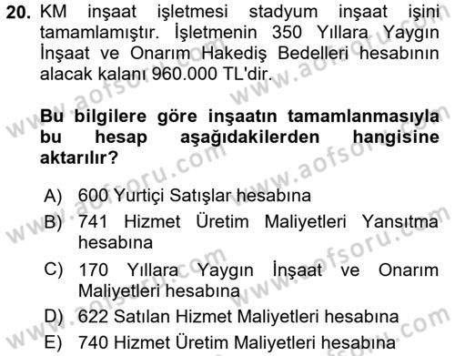 İnşaat ve Gayrimenkul Muhasebesi Dersi 2018 - 2019 Yılı (Final) Dönem Sonu Sınav Soruları 20. Soru
