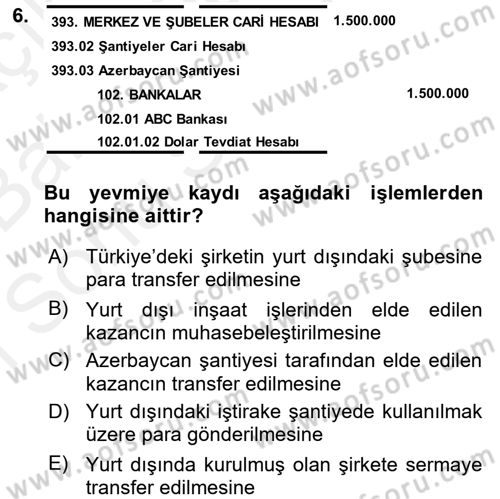 İnşaat ve Gayrimenkul Muhasebesi Dersi 2018 - 2019 Yılı (Final) Dönem Sonu Sınav Soruları 6. Soru