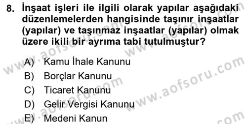 İnşaat ve Gayrimenkul Muhasebesi Dersi 2018 - 2019 Yılı (Final) Dönem Sonu Sınav Soruları 8. Soru