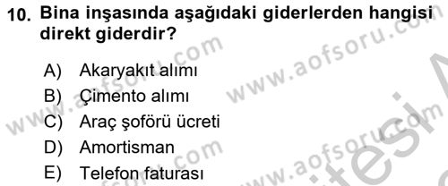 İnşaat ve Gayrimenkul Muhasebesi Dersi 2018 - 2019 Yılı Yaz Okulu Sınav Soruları 10. Soru