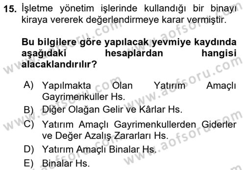 İnşaat ve Gayrimenkul Muhasebesi Dersi 2018 - 2019 Yılı Yaz Okulu Sınav Soruları 15. Soru