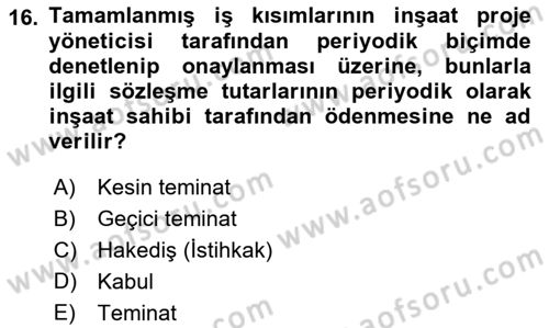 İnşaat ve Gayrimenkul Muhasebesi Dersi 2018 - 2019 Yılı Yaz Okulu Sınav Soruları 16. Soru