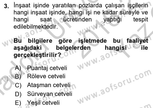 İnşaat ve Gayrimenkul Muhasebesi Dersi 2018 - 2019 Yılı Yaz Okulu Sınav Soruları 3. Soru