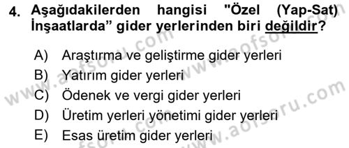 İnşaat ve Gayrimenkul Muhasebesi Dersi 2018 - 2019 Yılı Yaz Okulu Sınav Soruları 4. Soru