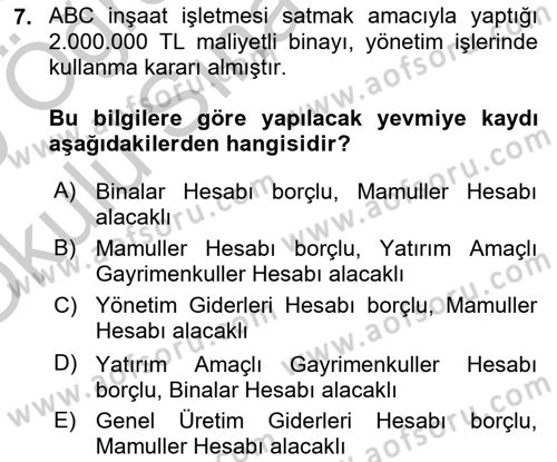 İnşaat ve Gayrimenkul Muhasebesi Dersi 2018 - 2019 Yılı Yaz Okulu Sınav Soruları 7. Soru