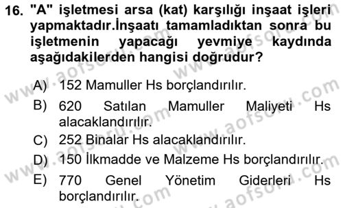 İnşaat ve Gayrimenkul Muhasebesi Dersi 2020 - 2021 Yılı Yaz Okulu Sınav Soruları 16. Soru