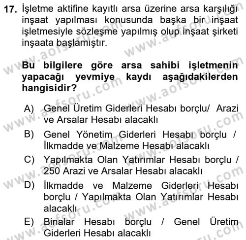 İnşaat ve Gayrimenkul Muhasebesi Dersi 2020 - 2021 Yılı Yaz Okulu Sınav Soruları 17. Soru