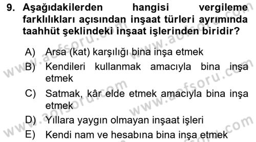 İnşaat ve Gayrimenkul Muhasebesi Dersi 2020 - 2021 Yılı Yaz Okulu Sınav Soruları 9. Soru