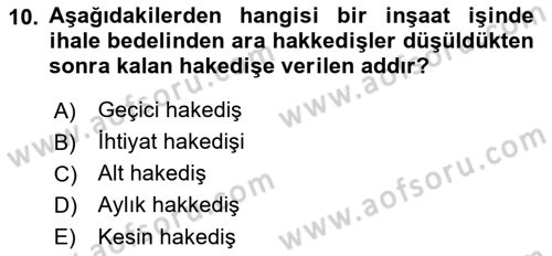 İnşaat ve Gayrimenkul Muhasebesi Dersi 2021 - 2022 Yılı (Vize) Ara Sınav Soruları 10. Soru