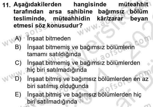 İnşaat ve Gayrimenkul Muhasebesi Dersi 2021 - 2022 Yılı (Vize) Ara Sınav Soruları 11. Soru