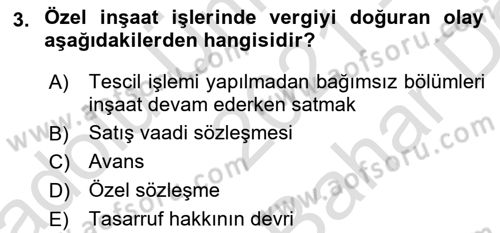İnşaat ve Gayrimenkul Muhasebesi Dersi 2021 - 2022 Yılı (Vize) Ara Sınav Soruları 3. Soru