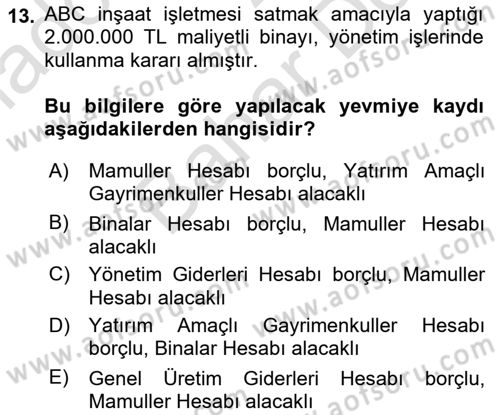 İnşaat ve Gayrimenkul Muhasebesi Dersi 2021 - 2022 Yılı (Final) Dönem Sonu Sınav Soruları 13. Soru
