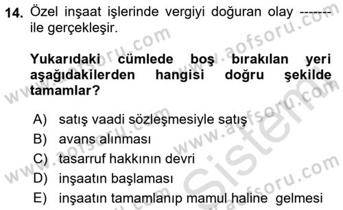 İnşaat ve Gayrimenkul Muhasebesi Dersi 2021 - 2022 Yılı (Final) Dönem Sonu Sınav Soruları 14. Soru