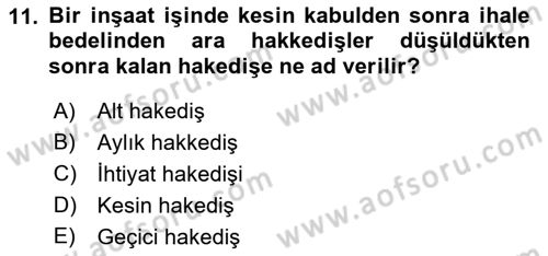 İnşaat ve Gayrimenkul Muhasebesi Dersi 2021 - 2022 Yılı Yaz Okulu Sınav Soruları 11. Soru