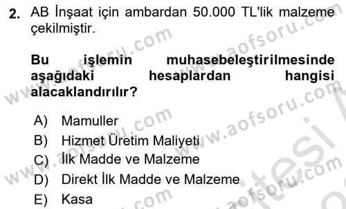 İnşaat ve Gayrimenkul Muhasebesi Dersi 2021 - 2022 Yılı Yaz Okulu Sınav Soruları 2. Soru