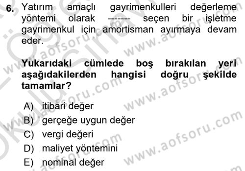 İnşaat ve Gayrimenkul Muhasebesi Dersi 2021 - 2022 Yılı Yaz Okulu Sınav Soruları 6. Soru