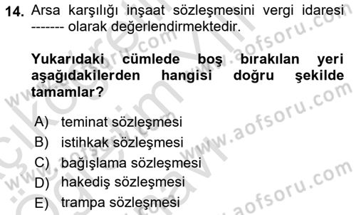İnşaat ve Gayrimenkul Muhasebesi Dersi 2022 - 2023 Yılı Yaz Okulu Sınav Soruları 14. Soru