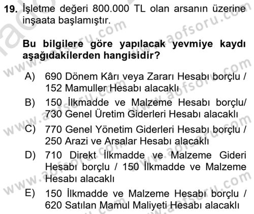 İnşaat ve Gayrimenkul Muhasebesi Dersi 2022 - 2023 Yılı Yaz Okulu Sınav Soruları 19. Soru