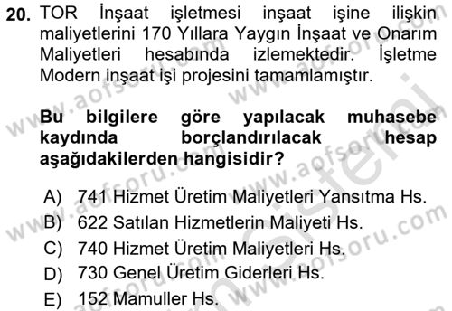 İnşaat ve Gayrimenkul Muhasebesi Dersi 2022 - 2023 Yılı Yaz Okulu Sınav Soruları 20. Soru