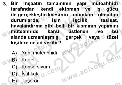 İnşaat ve Gayrimenkul Muhasebesi Dersi 2022 - 2023 Yılı Yaz Okulu Sınav Soruları 3. Soru