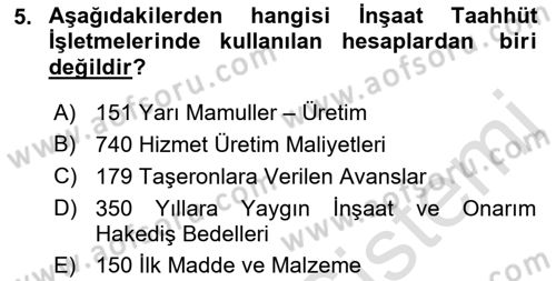 İnşaat ve Gayrimenkul Muhasebesi Dersi 2022 - 2023 Yılı Yaz Okulu Sınav Soruları 5. Soru