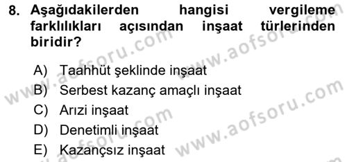 İnşaat ve Gayrimenkul Muhasebesi Dersi 2022 - 2023 Yılı Yaz Okulu Sınav Soruları 8. Soru