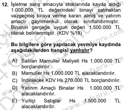 İnşaat ve Gayrimenkul Muhasebesi Dersi 2023 - 2024 Yılı (Final) Dönem Sonu Sınav Soruları 12. Soru