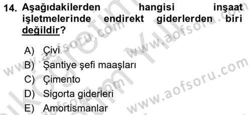 İnşaat ve Gayrimenkul Muhasebesi Dersi 2023 - 2024 Yılı Yaz Okulu Sınav Soruları 14. Soru