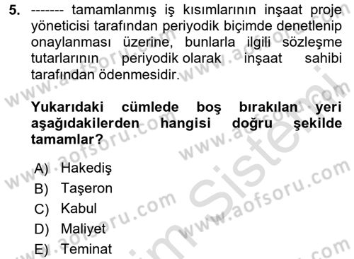 İnşaat ve Gayrimenkul Muhasebesi Dersi 2023 - 2024 Yılı Yaz Okulu Sınav Soruları 5. Soru