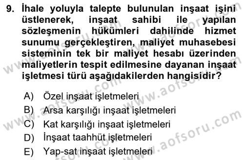 İnşaat ve Gayrimenkul Muhasebesi Dersi 2023 - 2024 Yılı Yaz Okulu Sınav Soruları 9. Soru