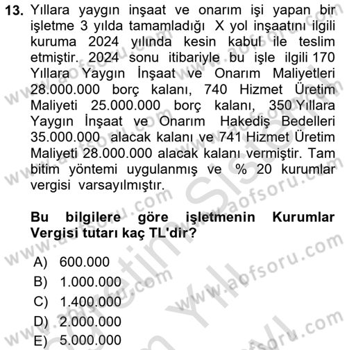 İnşaat ve Gayrimenkul Muhasebesi Dersi 2024 - 2025 Yılı (Vize) Ara Sınav Soruları 13. Soru