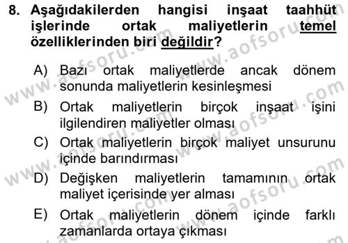 İnşaat ve Gayrimenkul Muhasebesi Dersi 2024 - 2025 Yılı (Vize) Ara Sınav Soruları 8. Soru