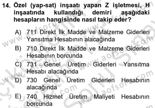 İnşaat ve Gayrimenkul Muhasebesi Dersi 2024 - 2025 Yılı (Final) Dönem Sonu Sınav Soruları 14. Soru