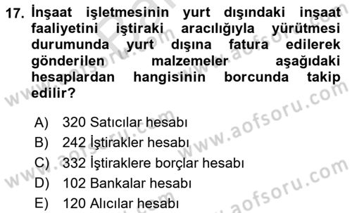 İnşaat ve Gayrimenkul Muhasebesi Dersi 2025 - 2026 Yılı (Final) Dönem Sonu Sınav Soruları 17. Soru