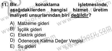 Konaklama İşletmelerinde Muhasebe Uygulamaları Dersi 2012 - 2013 Yılı (Vize) Ara Sınav Soruları 11. Soru