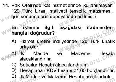 Konaklama İşletmelerinde Muhasebe Uygulamaları Dersi 2012 - 2013 Yılı (Vize) Ara Sınav Soruları 14. Soru