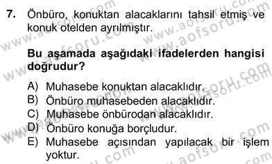 Konaklama İşletmelerinde Muhasebe Uygulamaları Dersi 2012 - 2013 Yılı (Vize) Ara Sınav Soruları 7. Soru