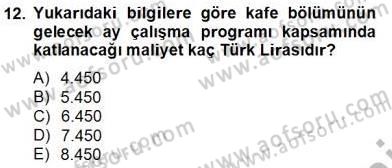Konaklama İşletmelerinde Muhasebe Uygulamaları Dersi 2012 - 2013 Yılı (Final) Dönem Sonu Sınav Soruları 12. Soru