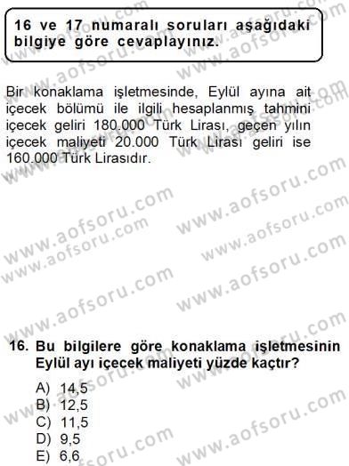 Konaklama İşletmelerinde Muhasebe Uygulamaları Dersi 2012 - 2013 Yılı (Final) Dönem Sonu Sınav Soruları 16. Soru