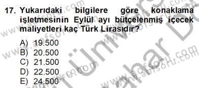 Konaklama İşletmelerinde Muhasebe Uygulamaları Dersi 2012 - 2013 Yılı (Final) Dönem Sonu Sınav Soruları 17. Soru