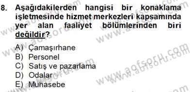 Konaklama İşletmelerinde Muhasebe Uygulamaları Dersi 2012 - 2013 Yılı (Final) Dönem Sonu Sınav Soruları 8. Soru