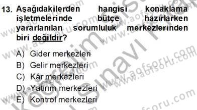 Konaklama İşletmelerinde Muhasebe Uygulamaları Dersi 2013 - 2014 Yılı (Final) Dönem Sonu Sınavı 13. Soru