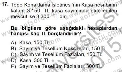 Konaklama İşletmelerinde Muhasebe Uygulamaları Dersi 2014 - 2015 Yılı (Vize) Ara Sınav Soruları 17. Soru