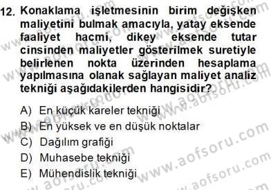 Konaklama İşletmelerinde Muhasebe Uygulamaları Dersi 2014 - 2015 Yılı (Final) Dönem Sonu Sınav Soruları 12. Soru